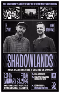 Mirza Residency Concert: Shadowlands with S. Carey (Bon Iver) and John Raymond