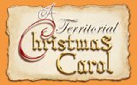 A TERRITORIAL CHRISTMAS CAROL show poster