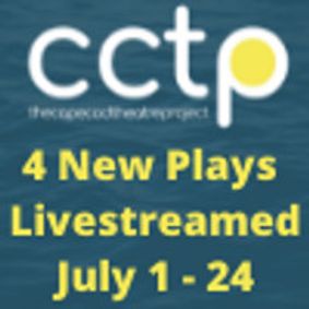 The Cape Cod Theatre Project See 4 New Plays this July - Livestreamed show poster