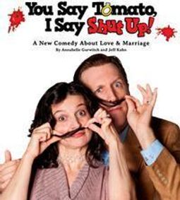 You Say Tomato, I Say Shut Up show poster