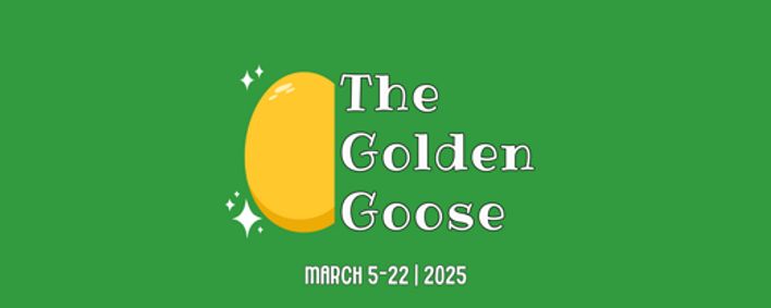 The Golden Goose show poster
