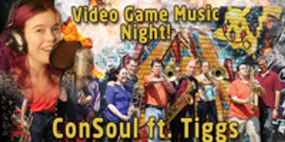 ConSoul feat. Tiggs: Video Game Music Night show poster