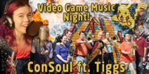 ConSoul feat. Tiggs: Video Game Music Night