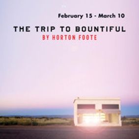 The Trip to Bountiful show poster