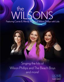 Carnie and Wendy Wilson of Wilson Phillips with special guest Lola Bonfiglio show poster