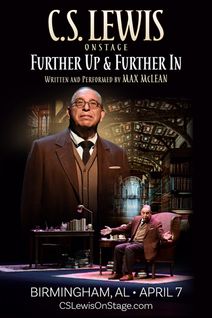 C.S. Lewis On Stage: Further Up & Further In