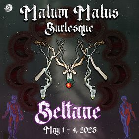Malum Malus Burlesque: Beltane show poster