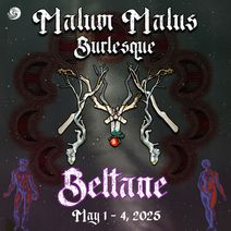 Malum Malus Burlesque: Beltane