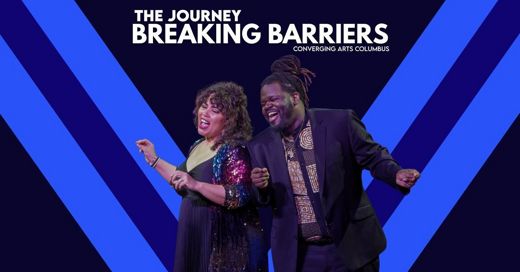 The Journey: Breaking Barriers