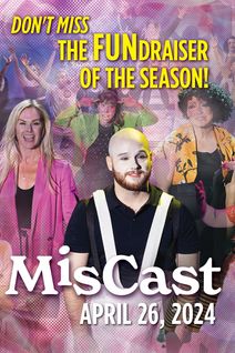MisCAST - SBT's Annual FUNdraiser