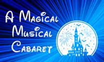 A Magic Musical Cabaret