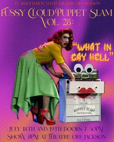Fussy Cloud Puppet Slam Volume 28: What in Gay Hell?! show poster