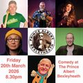 Collywobblers Comedy at The Prince Albert Bexleyheath DA6 7LE : Ronnie Golden, Kelly Convey , Rick Kieswetter , Gareth Neale , Mossy and MC Sion James in UK Regional