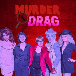 Murder is a Drag: Musical Murder Mysteries in Downtown Vancouver