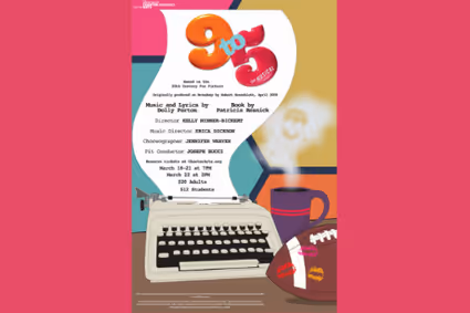 9 to 5 Music and Lyrics by Dolly Parton, Book by Patricia Resnick show poster