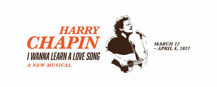 Harry Chapin: I Wanna Learn A Love Song show poster
