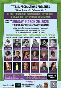 Don't Erase Us....Celebrate Us-Stage Production show poster