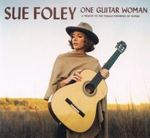 Sue Foley - One Guitar Woman