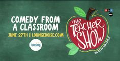 The Teacher Show at The Comedy Lounge in Boise