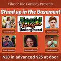 Stand Up In The Basement! Comedy Show! in Boise