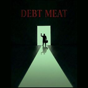 Debt Meat show poster