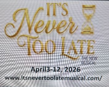 It’s Never Too Late show poster