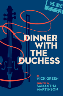 Dinner with the Duchess