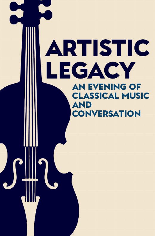Artistic Legacy: An Evening of Classical Music and Conversation