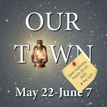Open Auditions for Thornton Wilder's play Our Town - March 2026