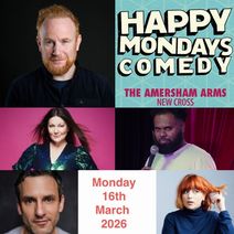 Happy Mondays Comedy New Cross: Rory O' Hanlon , Fiona Allen Jordan Gill and more