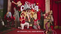The Secret Circus Musical in New Orleans