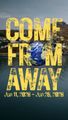 Come from Away in Tampa