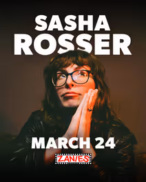 Sasha Rosser at Zanies Old Town