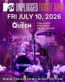 MTV Unplugged Tribute Band at The Queen on Fri July 10 show poster