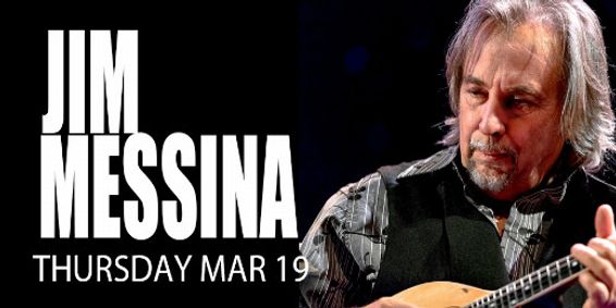 An Evening with Jim Messina show poster