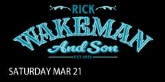 Rick Wakeman - Wakeman and Son Tour featuring Special Guest Oliver Wakeman in Dayton