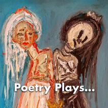 Poetry Plays…