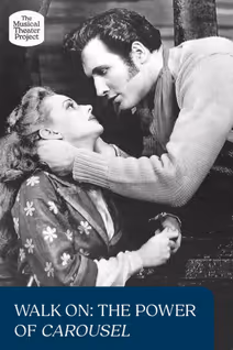 Walk On: The Power of Carousel