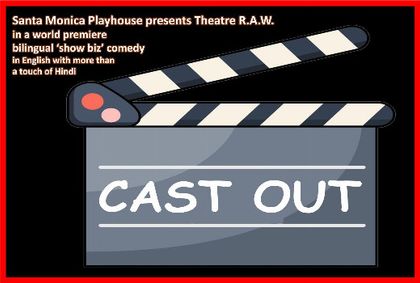 Cast Out! – a Theatre R.A.W. world premiere ‘show biz’ comedy  show poster
