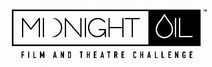 Midnight Oil: Theatre & Film Challenge