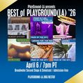 Best of PlayGround-LA in Los Angeles