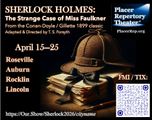 Sherlock Holmes: The Strange Case of Miss Faulkner - AUBURN in Sacramento