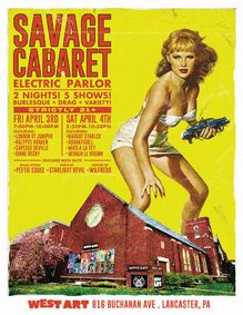 Savage Cabaret - Electric Parlor Burlesque and Variety Show! show poster
