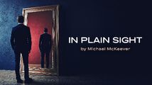 IN PLAIN SIGHT in Off-Off-Broadway