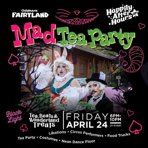 21+ Mad Tea Party: an Alice in Wonderland Immersive Experience at