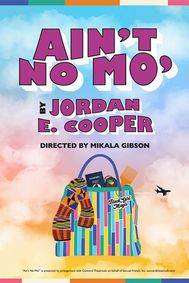 Ain't No Mo' show poster