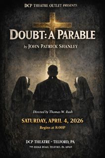 Doubt:  A Parable by John Patrick Shanley