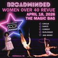 Broadminded Productions Presents: Broadminded Women Over 40 Revue in Michigan