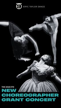 The 2026 ETD New Choreographer Grant Concert