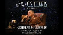 C.S. Lewis On Stage: Further Up & Further In in Costa Mesa